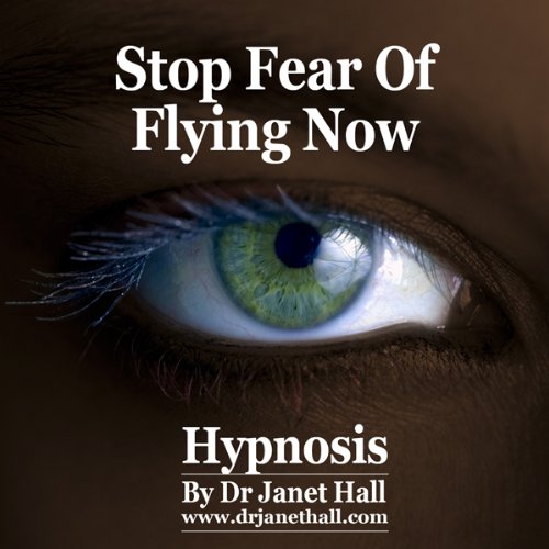 Cover of Stop Fear of Flying Now With Hypnosis
