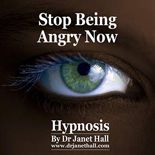 Cover of Stop Being Angry Now (Hypnosis)