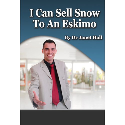 Cover of I Can Sell Snow to an Eskimo
