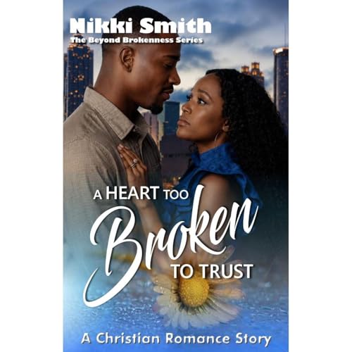 Cover of A Heart too Broken to Trust
