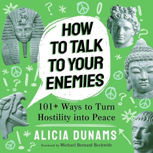 Cover of How to Talk to Your Enemies