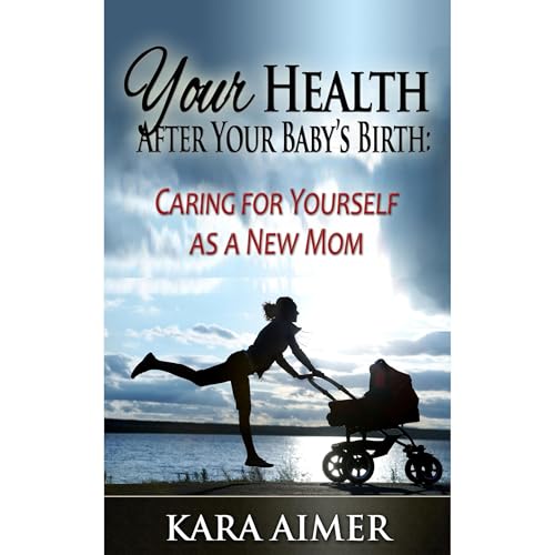 Cover of Your Health After Your Baby’s Birth