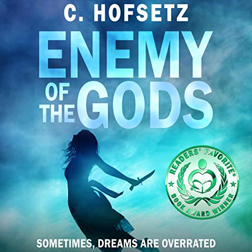 Cover of Enemy of the Gods: Sometimes, Dreams are Overrated
