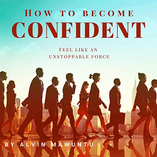 Cover of How to Become Confident