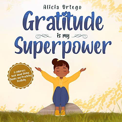 Cover of Gratitude Is My Superpower