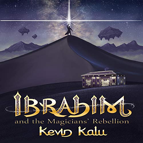Cover of Ibrahim and the Magicians' Rebellion