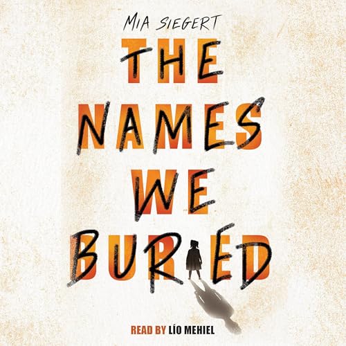 Cover of The Names We Buried