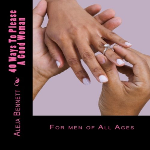 Cover of 40 Ways to Please a Good Woman