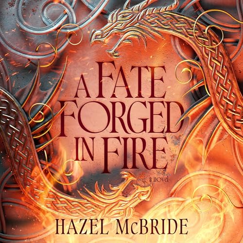 Cover of A Fate Forged In Fire