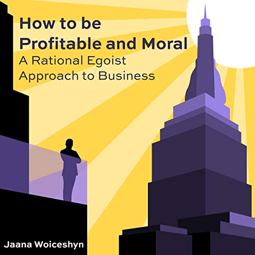 Cover of How to Be Profitable and Moral