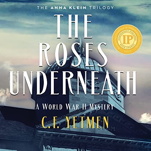 Cover of The Roses Underneath