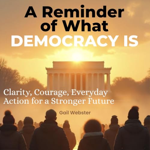 Cover of A Reminder of What Democracy Is