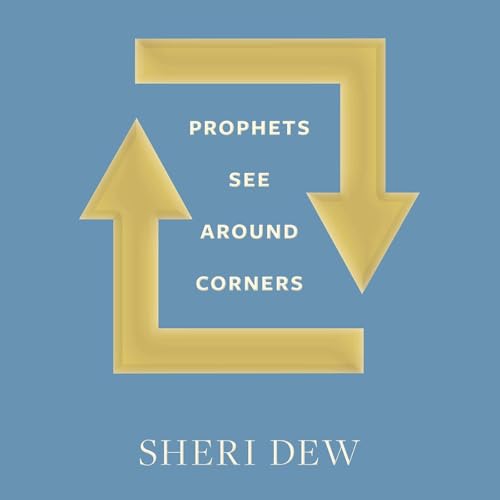 Cover of Prophets See Around Corners