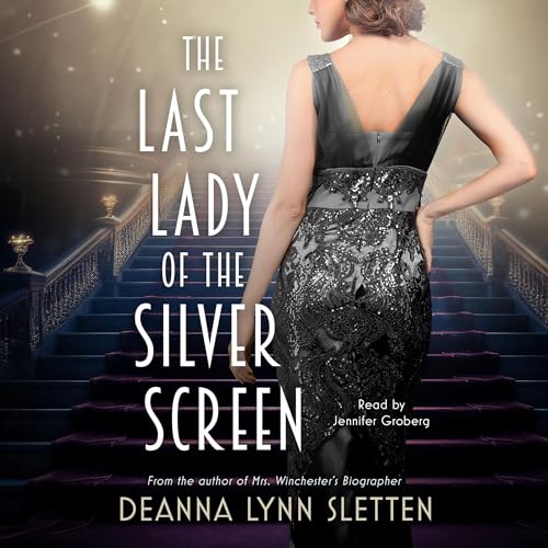 Cover of The Last Lady of the Silver Screen