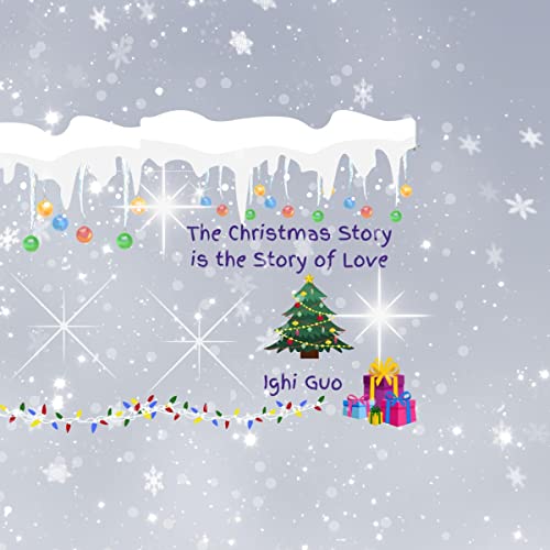 Cover of The Christmas Story Is the Story of Love