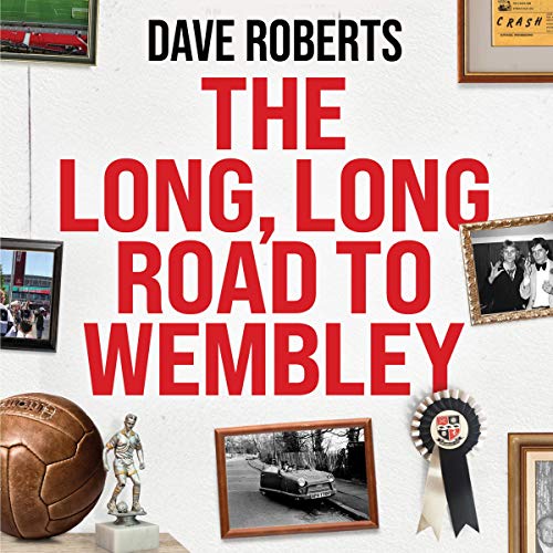 Cover of The Long, Long Road to Wembley
