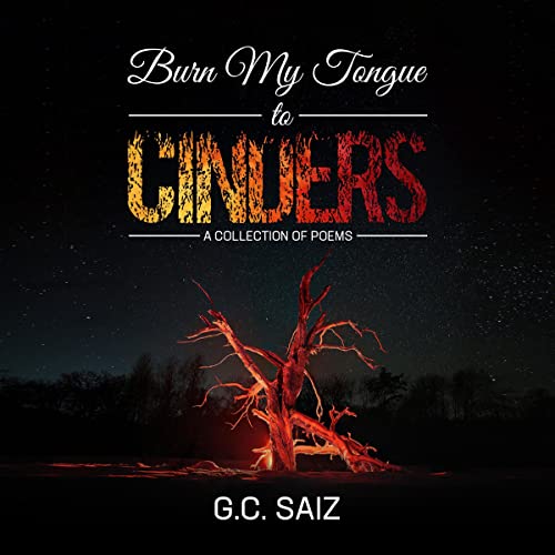 Cover of Burn My Tongue to Cinders