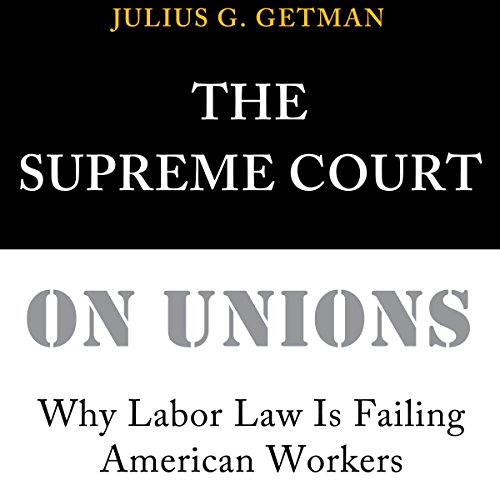 Cover of The Supreme Court on Unions