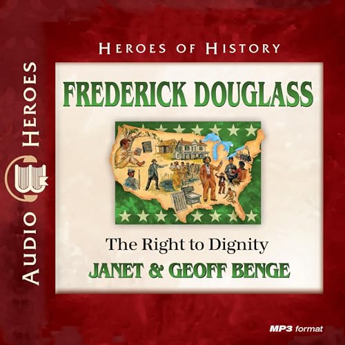 Cover of Frederick Douglass: The Right to Dignity