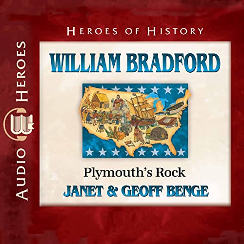 Cover of William Bradford: Plymouth’s Rock