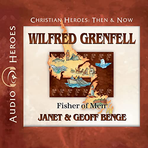 Cover of Wilfred Grenfell: Fisher of Men