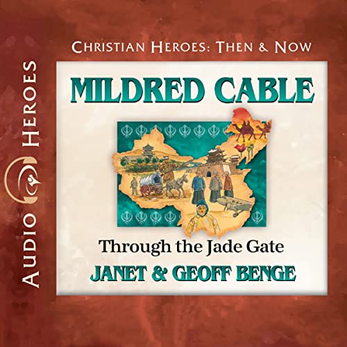 Cover of Mildred Cable: Through the Jade Gate