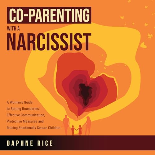 Cover of Co-Parenting with a Narcissist