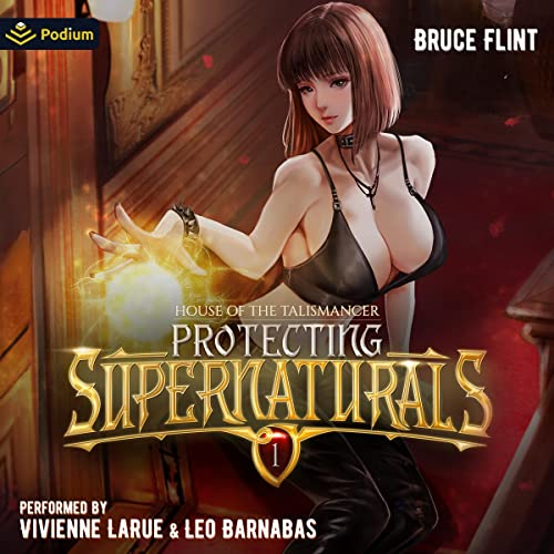Cover of Protecting Supernaturals 1: House of the Talismancer