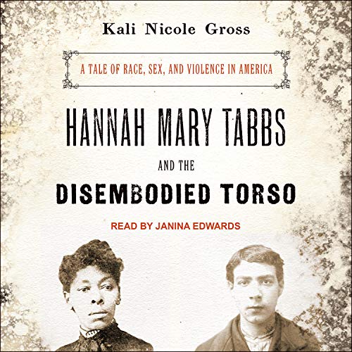 Cover of Hannah Mary Tabbs and the Disembodied Torso