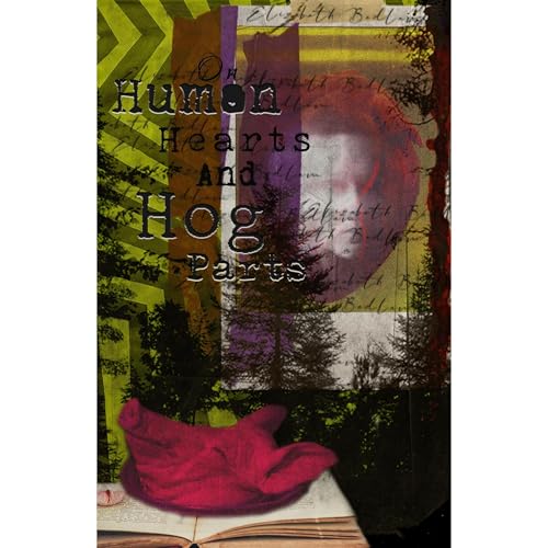 Cover of On Human Hearts and Hog Parts