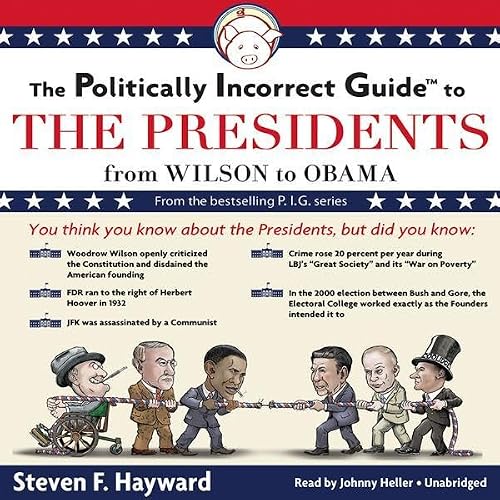Cover of The Politically Incorrect Guide to the Presidents