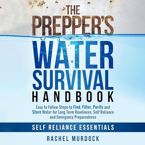 Cover of The Prepper's Water Survival Handbook