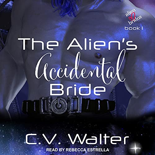 Cover of The Alien’s Accidental Bride