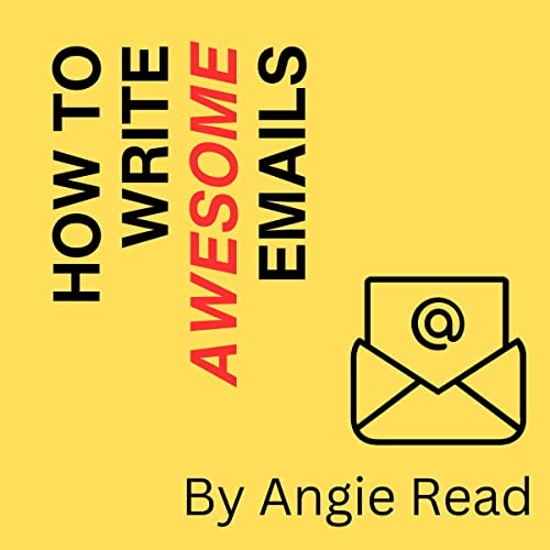 Cover of How to Write Awesome Emails