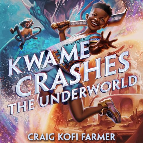 Cover of Kwame Crashes the Underworld