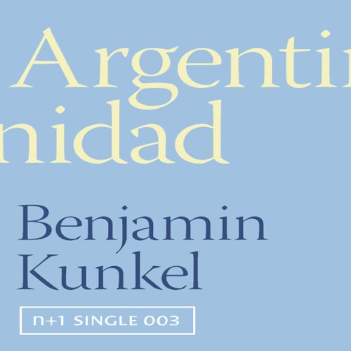 Cover of Argentinidad (n+1 singles)