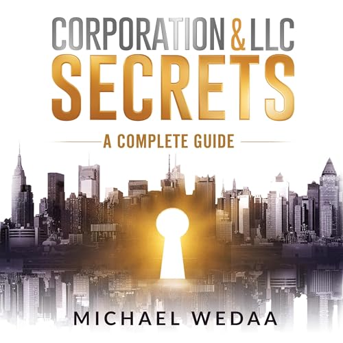 Cover of Corporation & LLC Secrets: A Complete Guide