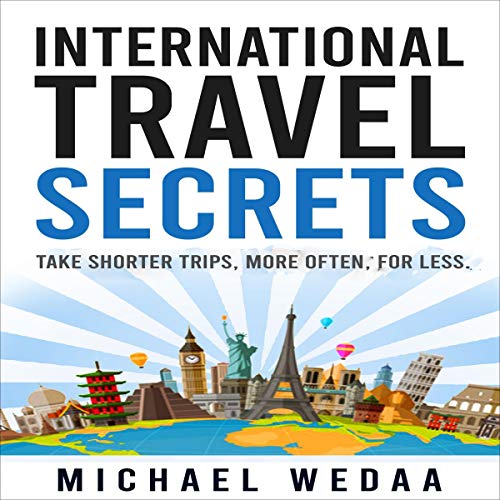 Cover of International Travel Secrets
