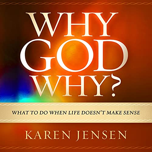 Cover of Why, God, Why?