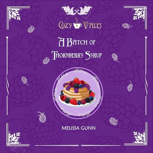 Cover of A Batch of Thornberry Syrup