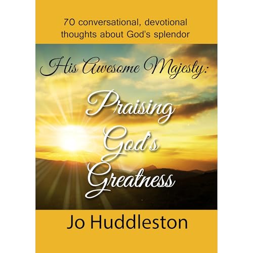 Cover of His Awesome Majesty: Praising God’s Greatness