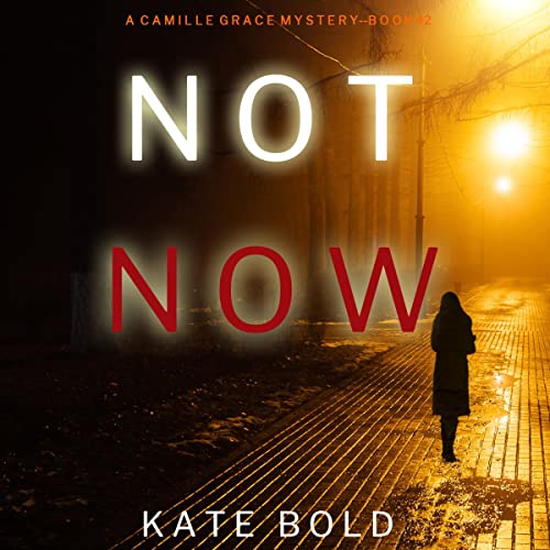 Cover of Not Now