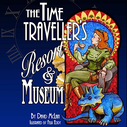 Cover of The Time Traveller's Resort and Museum