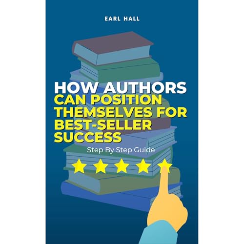 Cover of How Authors Can Position Themselves for Best-Seller Success