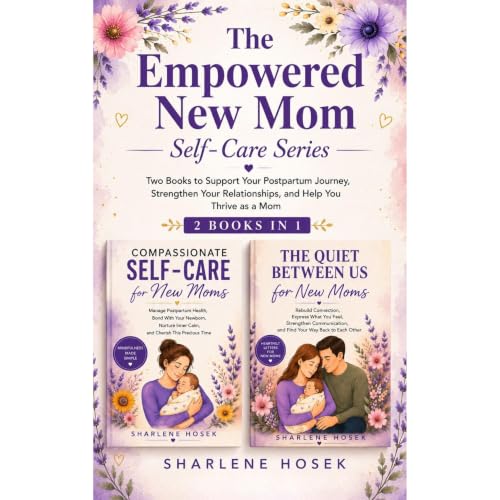 Cover of The Empowered New Mom Self-Care Series