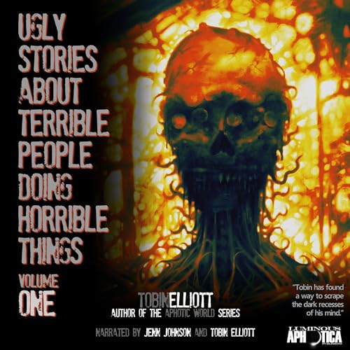 Cover of Ugly Stories About Terrible People Doing Horrible Things