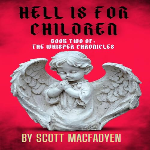 Cover of Hell Is for Children