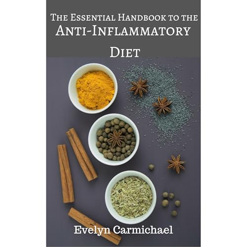 Cover of The Essential Handbook to the Anti-Inflammatory Diet
