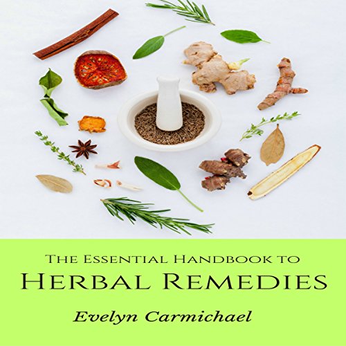 Cover of The Essential Handbook to Herbal Remedies
