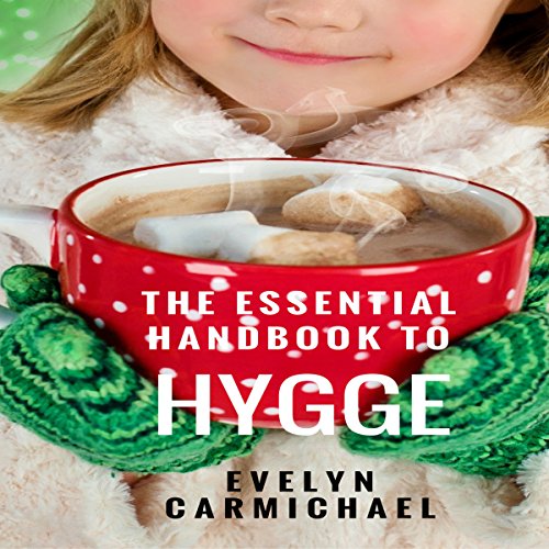 Cover of The Essential Handbook to Hygge